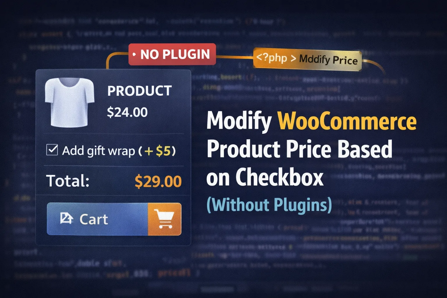Modify WooCommerce product price based on a checkbox without using plugins